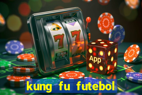 kung fu futebol clube download dublado